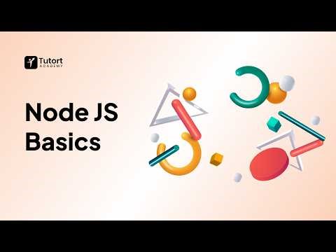 Node.js Basics for Beginners | Introduction to Node.js | Tutort Academy