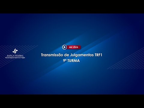 9ª Turma do TRF1 29/04/2026