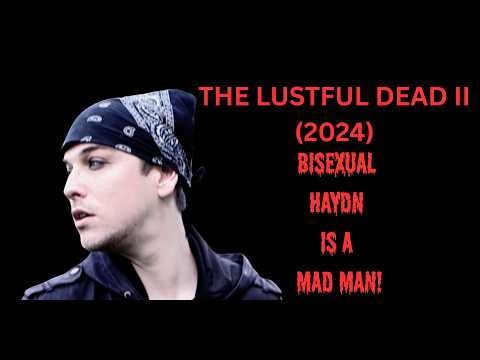 (Clip) The Lustful Dead II (2024) - Gay Film - Unseen Original of Hayden #gays #lgbtqia #gayman 