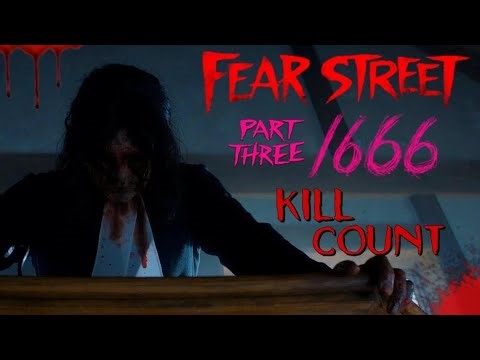 Fear Street Part Three: 1666 (2021) - Kill Count S07 - Death Central