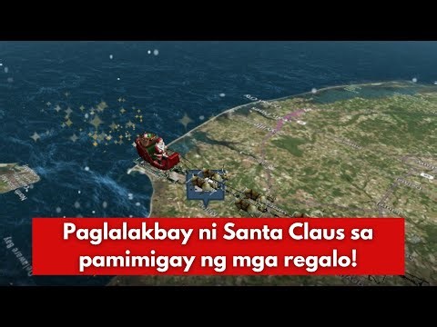 LIVE - PAGLALAKBAY NI SANTA CLAUS SA PAMIMIGAY NG MGA REGALO 🎅✨