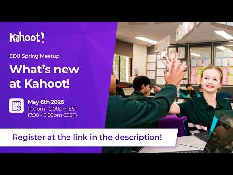 Kahoot! EDU Meetup 2026: Discover what’s new at Kahoot!