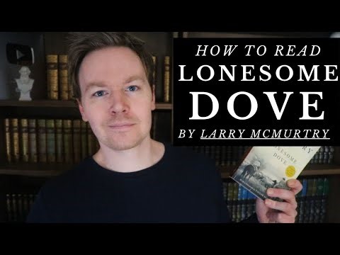 How to Read Lonesome Dove by Larry McMurtry