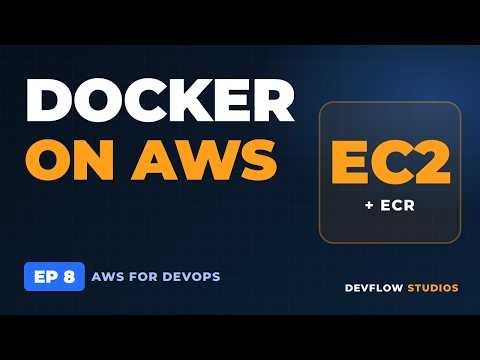 Run Docker Containers on AWS EC2 + Push to ECR (Beginner Tutorial)