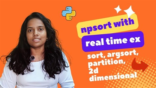 NumPy Sorting Explained with Real Example | sort(), argsort(), partition(), 2D Arrays | Keerthana Murugesan