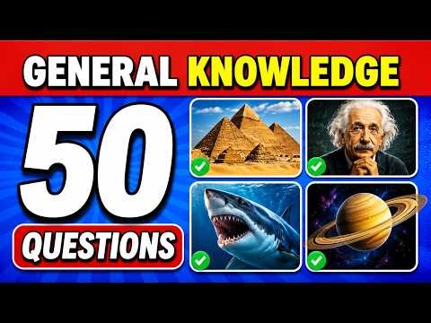 General Knowledge Trivia Quiz | 50 Questions Everyone Should Know! 😃