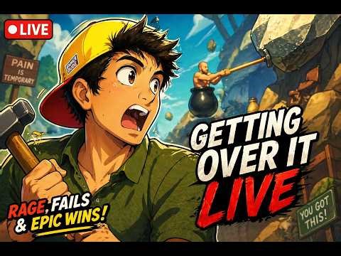 Getting Over It LIVE – From Zero to Summit (No Quitting)