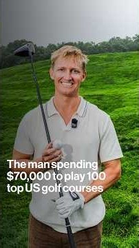 The Man Spending $70,000 To Play 100 Top US Golf Courses