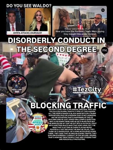 ICE PROTEST PORTLAND IS BACKWARDS, THE NAKED, BIKE RIDE, DISORDERLY CONDUCT SECOND-DEGREE MUST SEE