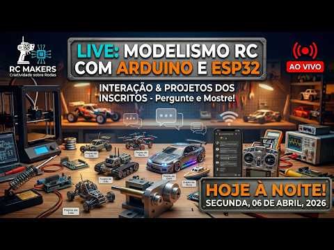 A Bancada é de Vocês! Mostrando Projetos RC dos Inscritos + Tira-Dúvidas (Arduino & ESP32)