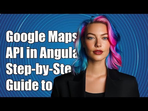 Implementing Google Maps API (initMap) in Angular 4: A Step-by-Step Guide