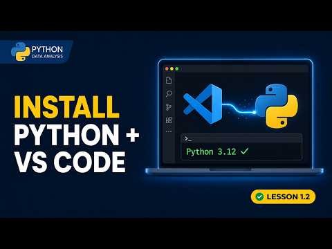 Install Python and VS Code for Data Analysis | Windows Setup Guide