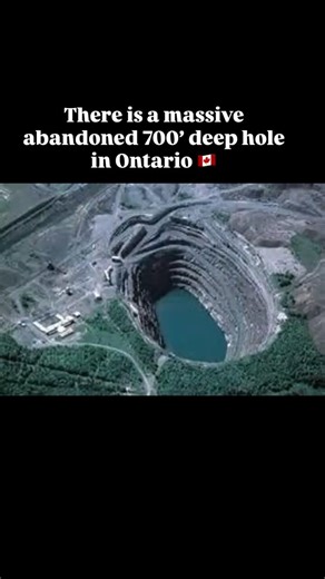There Is a Massive Abandoned Mining Pit That Is 700’ feet Deep and 75 Acres In Canada