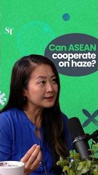 Can ASEAN cooperate on haze?