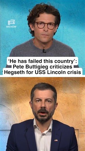 ‘He has FAILED this country’: Pete Buttigieg criticizes Hegseth for USS Lincoln crisis