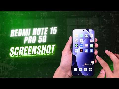 Redmi Note 15 Pro 5G Screenshot | How to Take Screenshot