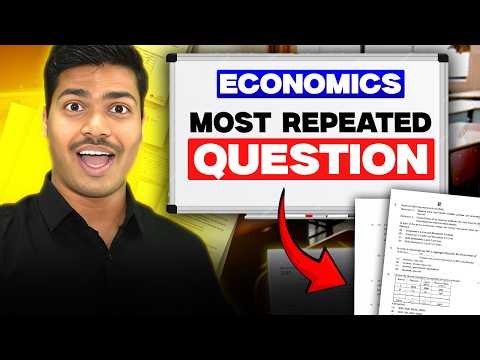 MOST REPEATED QUESTIONS IN ECONOMICS | MUST DO FOR CLASS 12 BOARD EXAM 2026