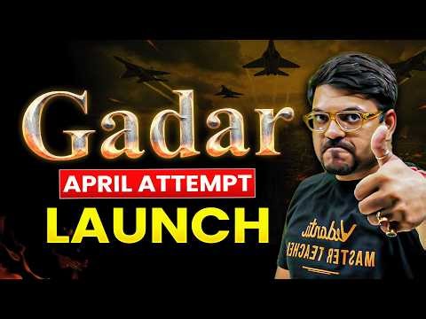 Launching Most Loved, Promised & Proven Series For JEE 2026 (April Attempt) | GADAR 2026🔥