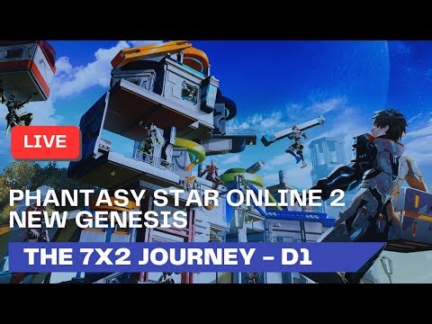 🔴 [LIVE] Phantasy Star Online 2 New Genesis Day 1 | The 7x2 Days Journey