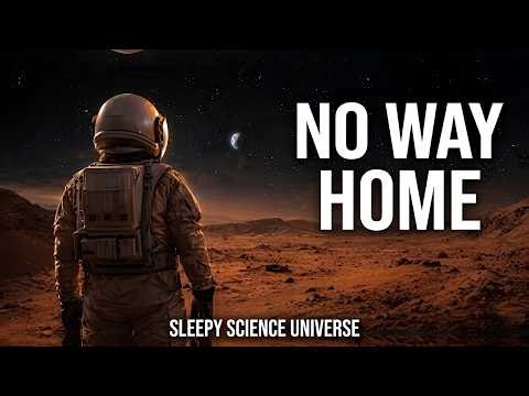 Why the First Humans on Mars Will Never Come Back (The Harsh Reality)