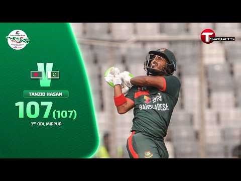 Tanzid Hasan smashes 107 – Bangladesh vs Pakistan | 3rd ODI | T Sports