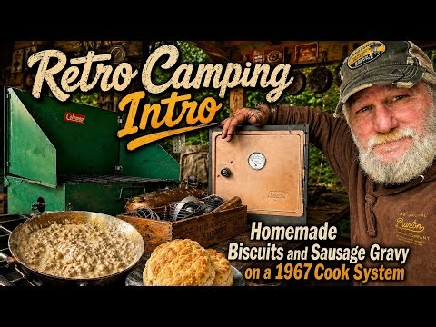 Retro Camping Intro | Homemade Biscuits & Sausage Gravy on a 1967 Cook System