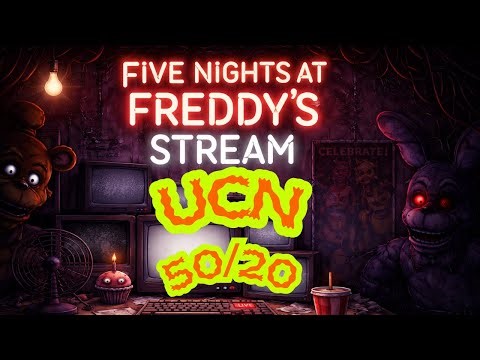 50/20 FNAF UCN SPEEDRUN ATTEMPT: Your Choice Ultimate CUstom Night Five Nights at Freddys