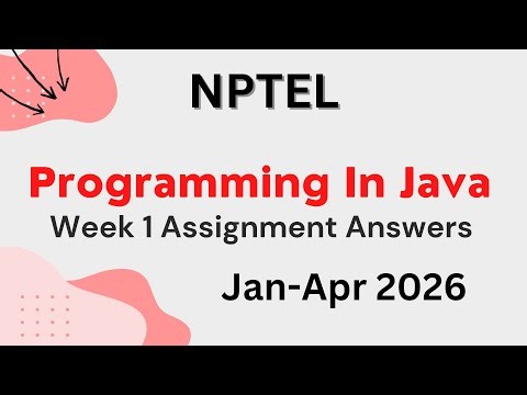 Programming in Java NPTEL Week 1 Assignment Answers | Jan–Apr 2026 | Swayam
