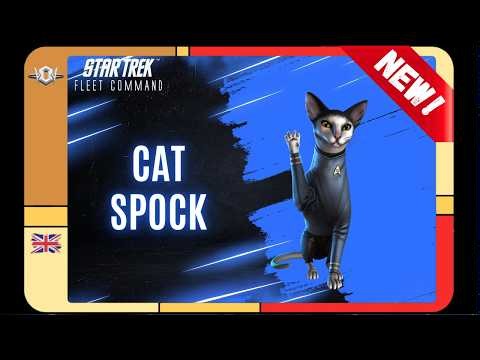 NEW!: Cat Spock | How to Play Star Trek Fleet Command | Outside Views STFC