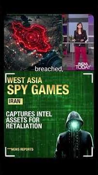 Mossad, CIA and Iran spies drive shadow war as intelligence battle intensifies