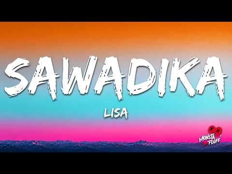 LISA - SaWaDiKa (Lyrics)