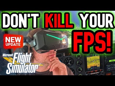 EASY MSFS 2024 VR Settings GUIDE for 2026 - FIX YOUR FPS TODAY! Quest 3, Pimax, Bigscreen + MORE!