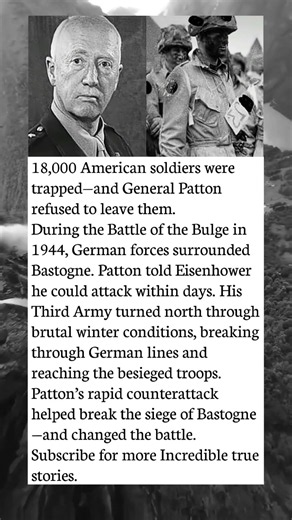 18,000 American Soldiers Were Trapped — Then Patton Attacked