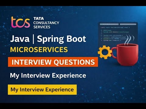 TCS Interview Experience for Java Spring Boot Developers