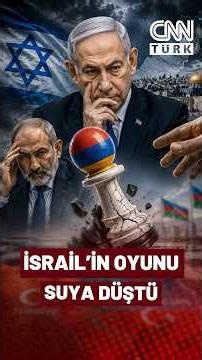 A Regional Check on Israel! Netanyahu's Plan Using Armenia Backfires