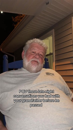 POV: Late-night conversations with your grandfather skit
