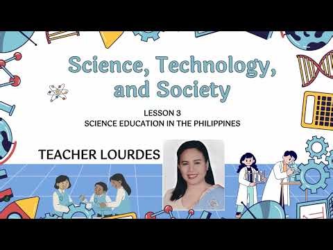 Lesson 3. Science Education in the Philippines