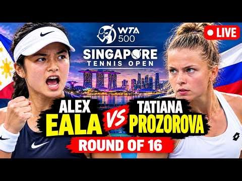 🔴 LIVE NOW! Alex Eala Battles Prozorova in Singapore Open Round of 16