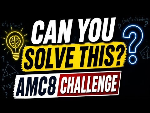 🔥 AMC8 Challenging Question | Olympiad Level Math Problem 🔥