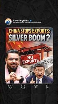 China Stops Exports: Silver Boom?