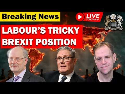 LIVE: Expert Points Out Labour's Brexit Problems