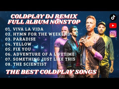 Coldplay DJ Remix Full Album | Viva La Vida, Fix You, Yellow & More (Nonstop Mix) MuktiVerseProject
