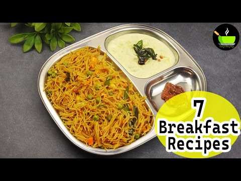 7 Easy Breakfast Recipes | South Indian Breakfast Recipes | Indian Breakfast Recipes & Ideas |Nashta