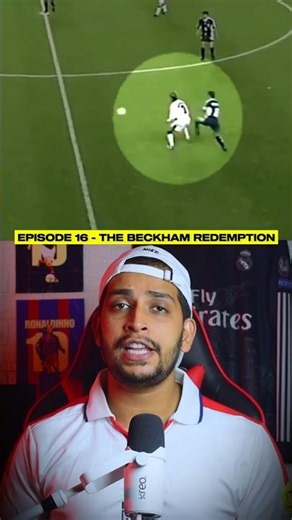DAY 16/30 - DAVID BECKHAM REDEMPTION 🥶