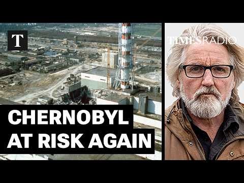 40 Years On, Chernobyl Is At Risk Again As War In Ukraine Threatens New 'Catastrophe’ | Anthony Loyd