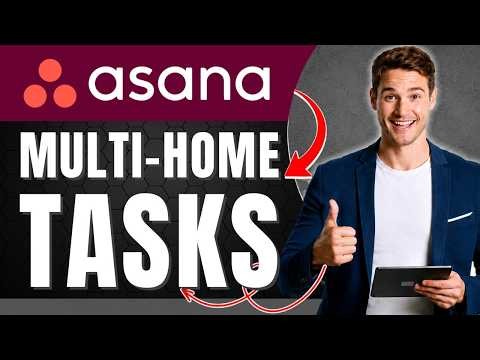 How to Multi-Home Tasks in Asana | One Task, Multiple Projects | Easily 2026