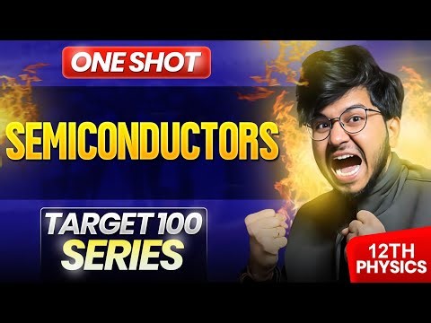 Semiconductor one shot detailed lecture for class 12th physics board 2026 by munil sir | Target 100