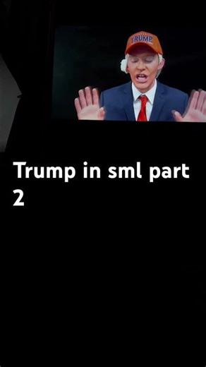 Trump in sml part 2