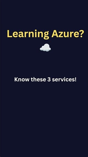 3 Azure Services Every Beginner Must Know ☁️ #Shorts