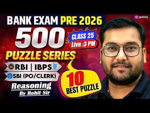 👉 500 Puzzle Series | RBI/SBI/IBPS PO Clerk Pre Exams 2026 | Class- 25 | Reasoning By Rohit Sir